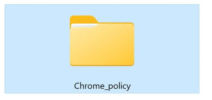 Remove Chrome_Policy Malware (Virus Removal Guide) 1 Image: Chrome_Policy Folder Malware