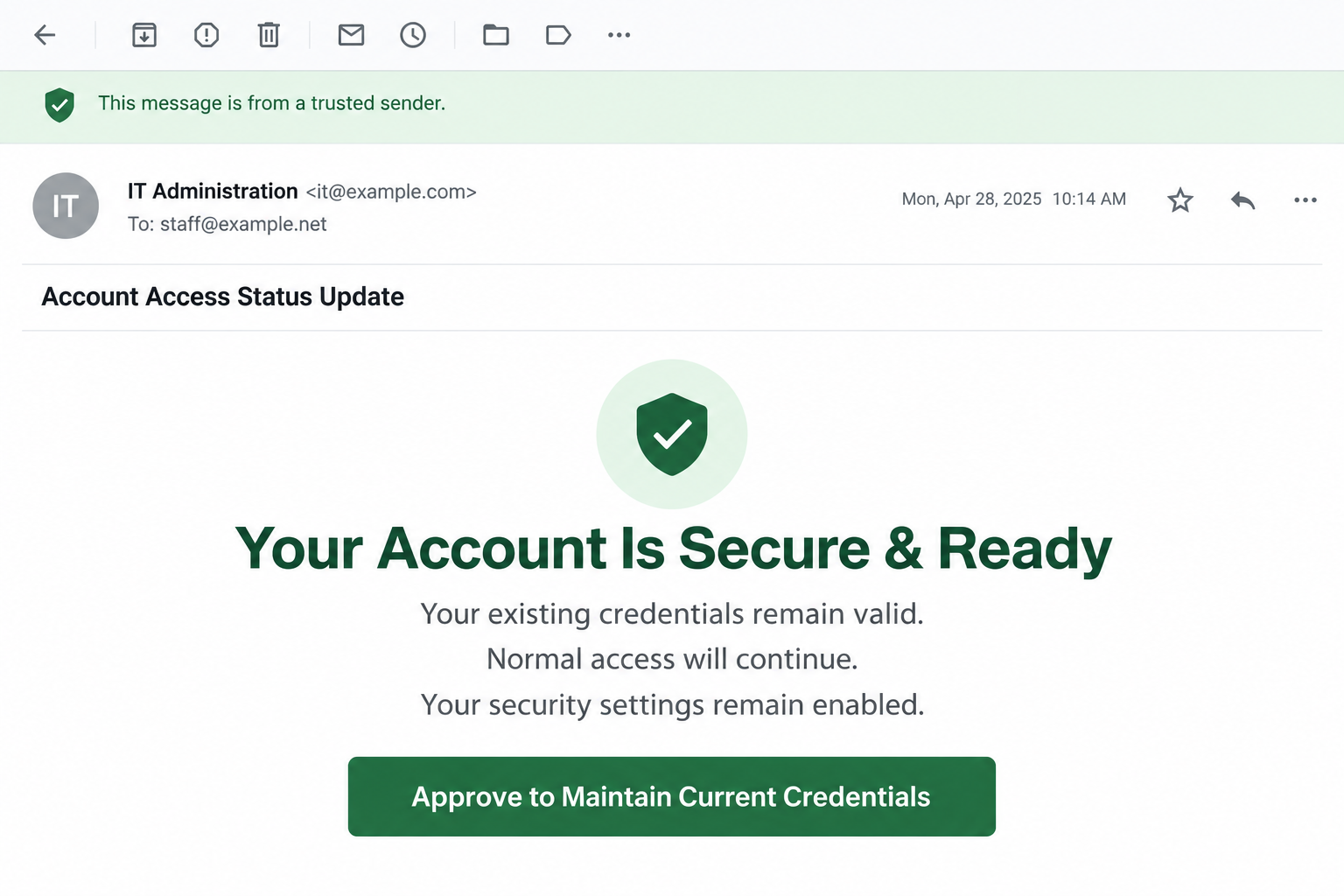 Fictional IT status email saying Your Account Is Secure and Ready with an approval button for maintaining current credentials