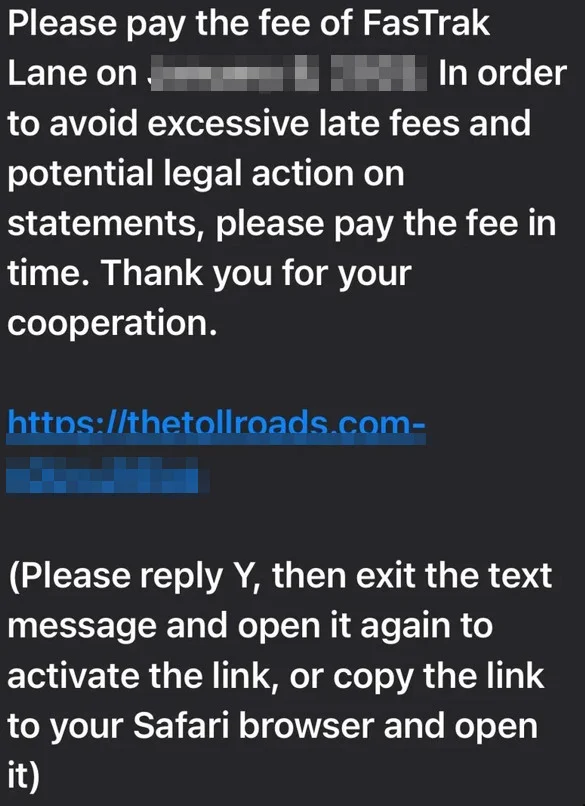 "Please Pay the Fee of FasTrak Lane" Text Scam - What To Know 1 Scam 2