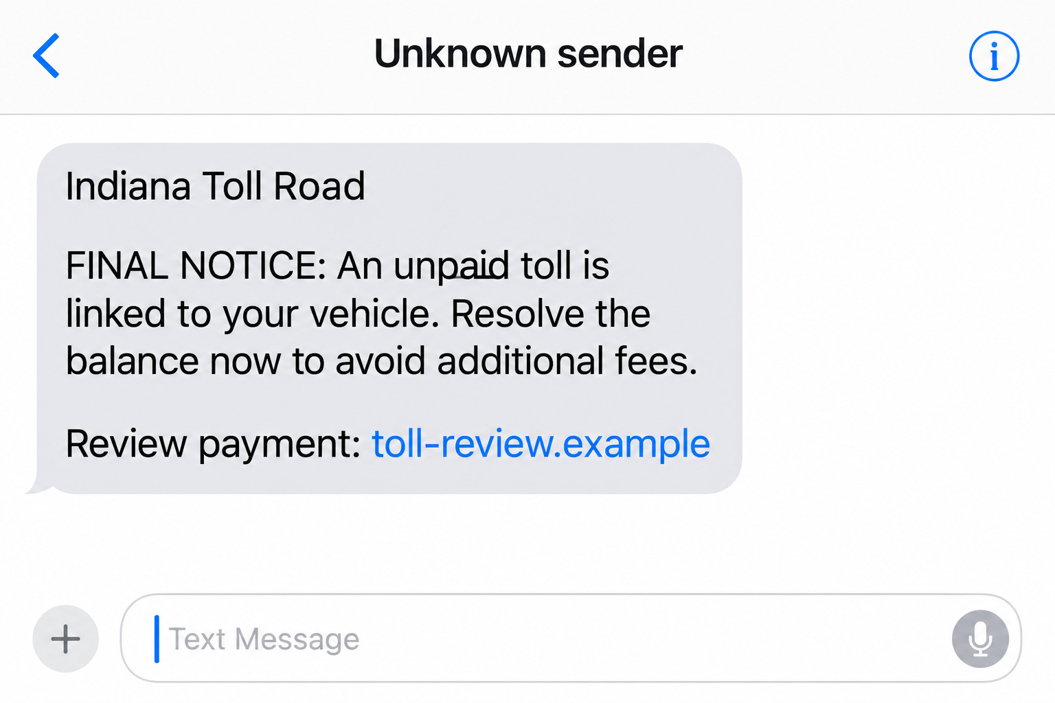 Illustrative Indiana Toll Road scam text demanding urgent payment through a nonfunctional example address, shown as a digital message only