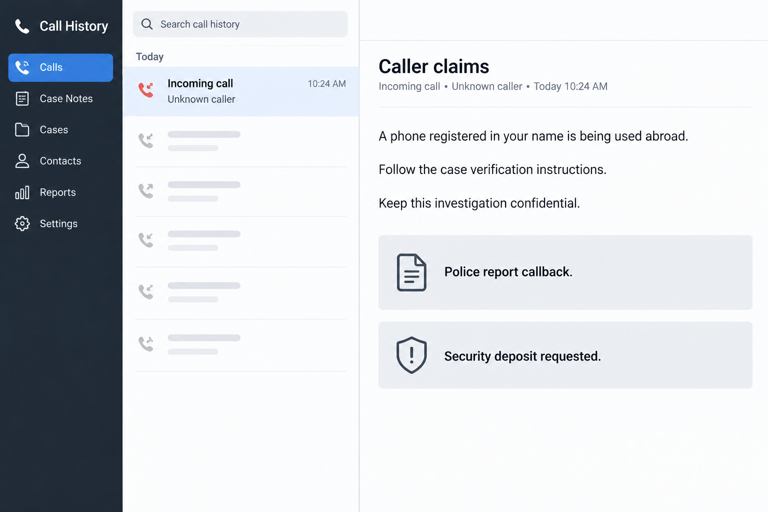 Illustrative call notes showing a phone deactivation allegation, police callback and security deposit request