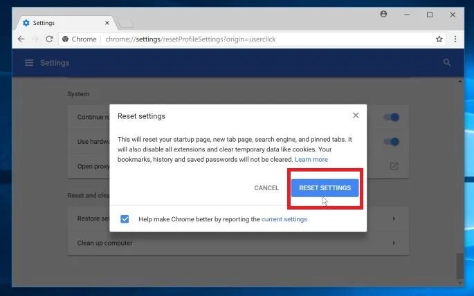 Click on Reset Settings to restore Google Chrome to its default settings Click on Reset to restore Google Chrome to its default settings