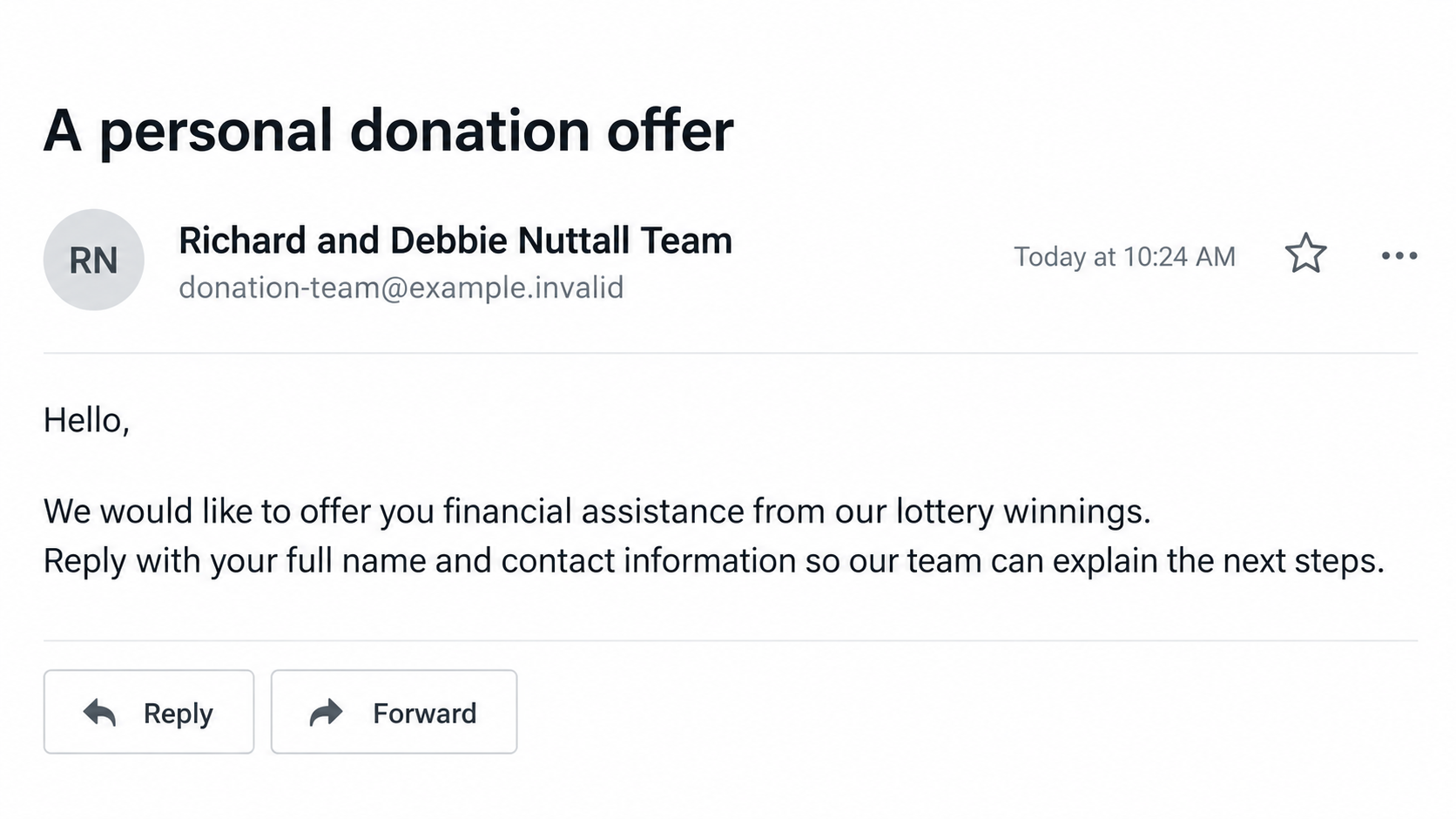 Richard and Debbie Nuttall Team Scam: The Fake Donation Offer Explained 1 Illustrative donation email using the Richard and Debbie Nuttall Team display name and a nonfunctional example sender address