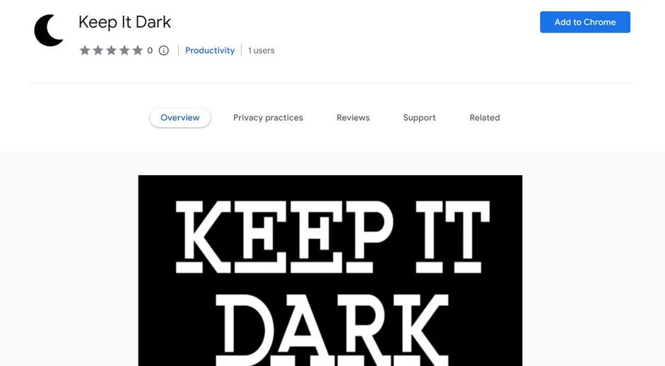 Remove Keep It Dark browser hijacker (Virus Removal Guide) 1 Image: Keep It Dark Chrome extension