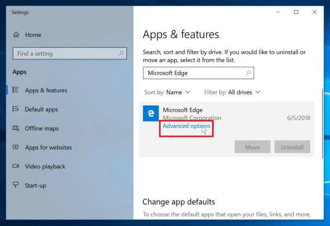 Click on Microsoft Edge then select Advanced Options Microsoft Edge Advanced Options