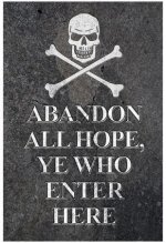 Abandon-All-Hope-Ye-Who-Enter-Here-Pirate-Print-Poster_u-L-F59CJT0.jpg